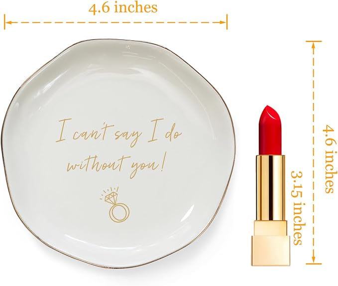 HOME SMILE I Can't Say I do Without You Ring Dish-Bridesmaid Proposal Gifts - Image 5